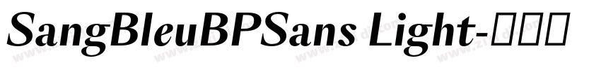 SangBleuBPSans Light字体转换 SangBleuBPSans Light字体转换